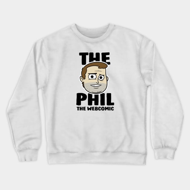 The Phil - Official Shirt Crewneck Sweatshirt by City Folk Merch